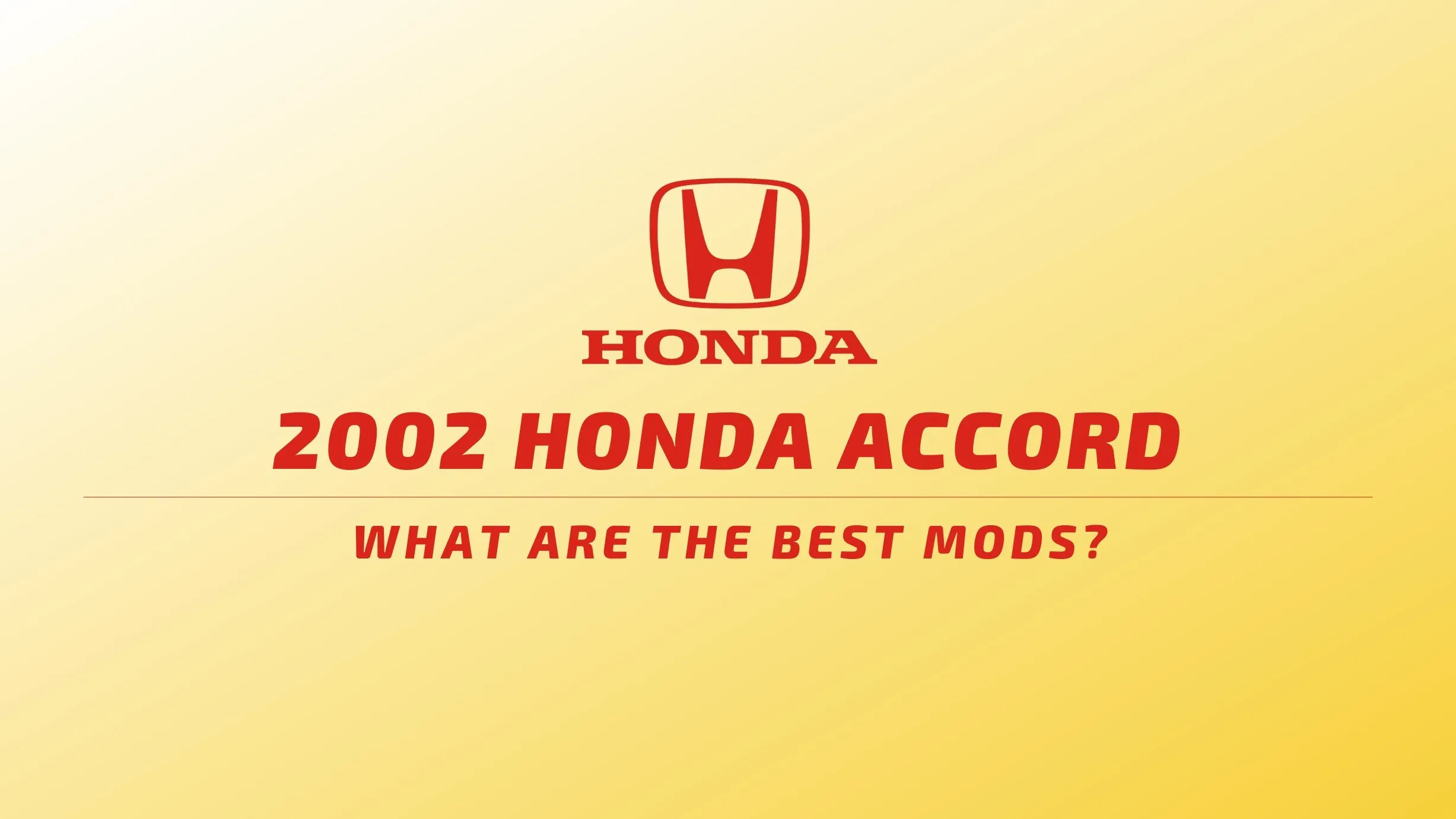 2002 Honda Accord Modifications