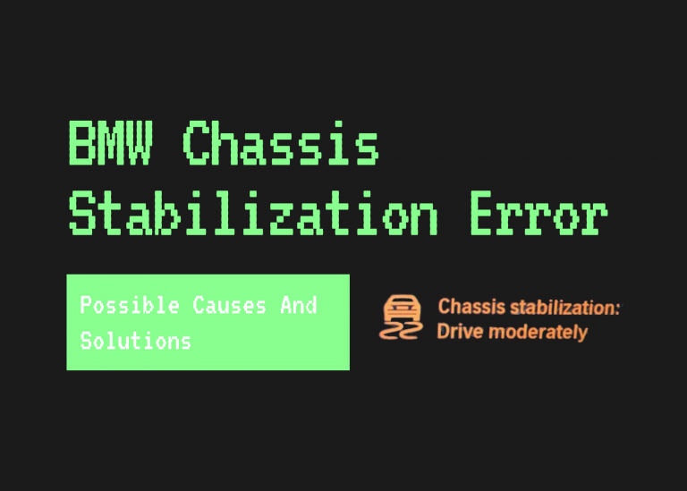 The BMW Chassis Stabilization Error – Possible Causes And Solutions