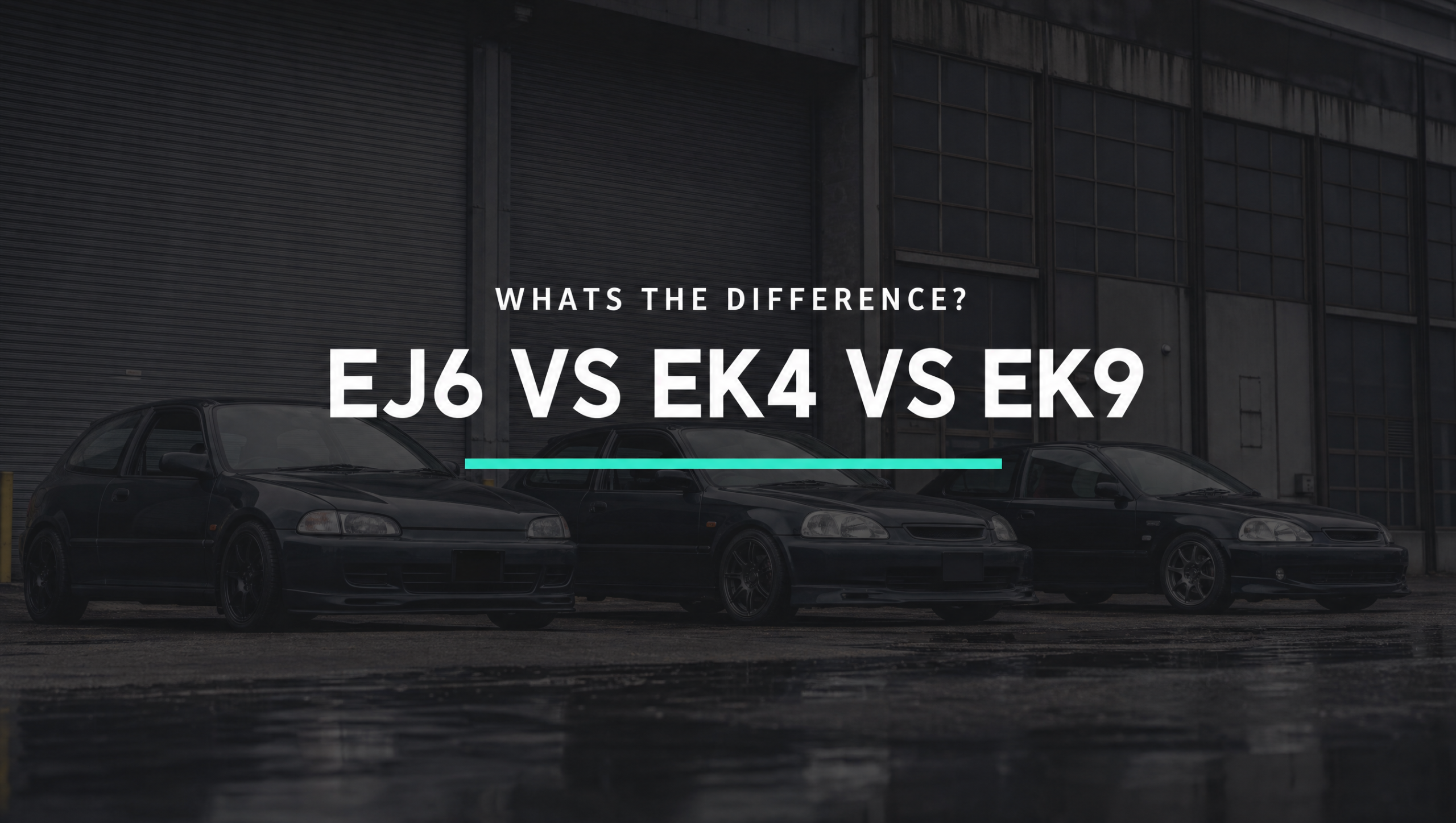 ej6 vs ek4 vs ek9