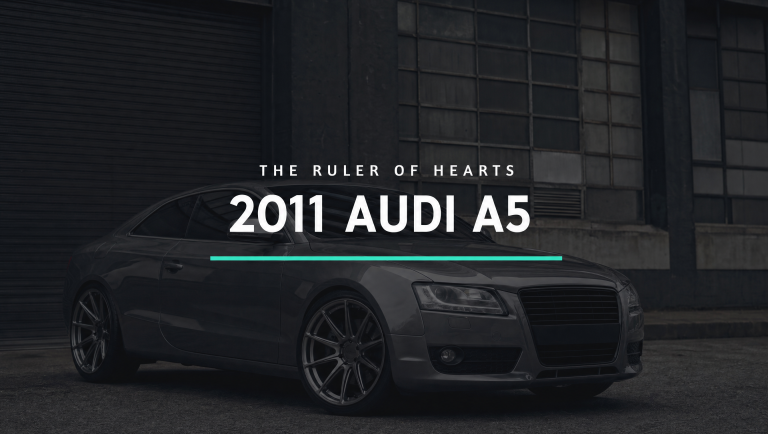 2011 Audi A5 – The Ruler Of Hearts