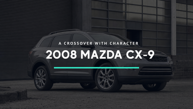 2008 Mazda CX 9 – A crossover with character
