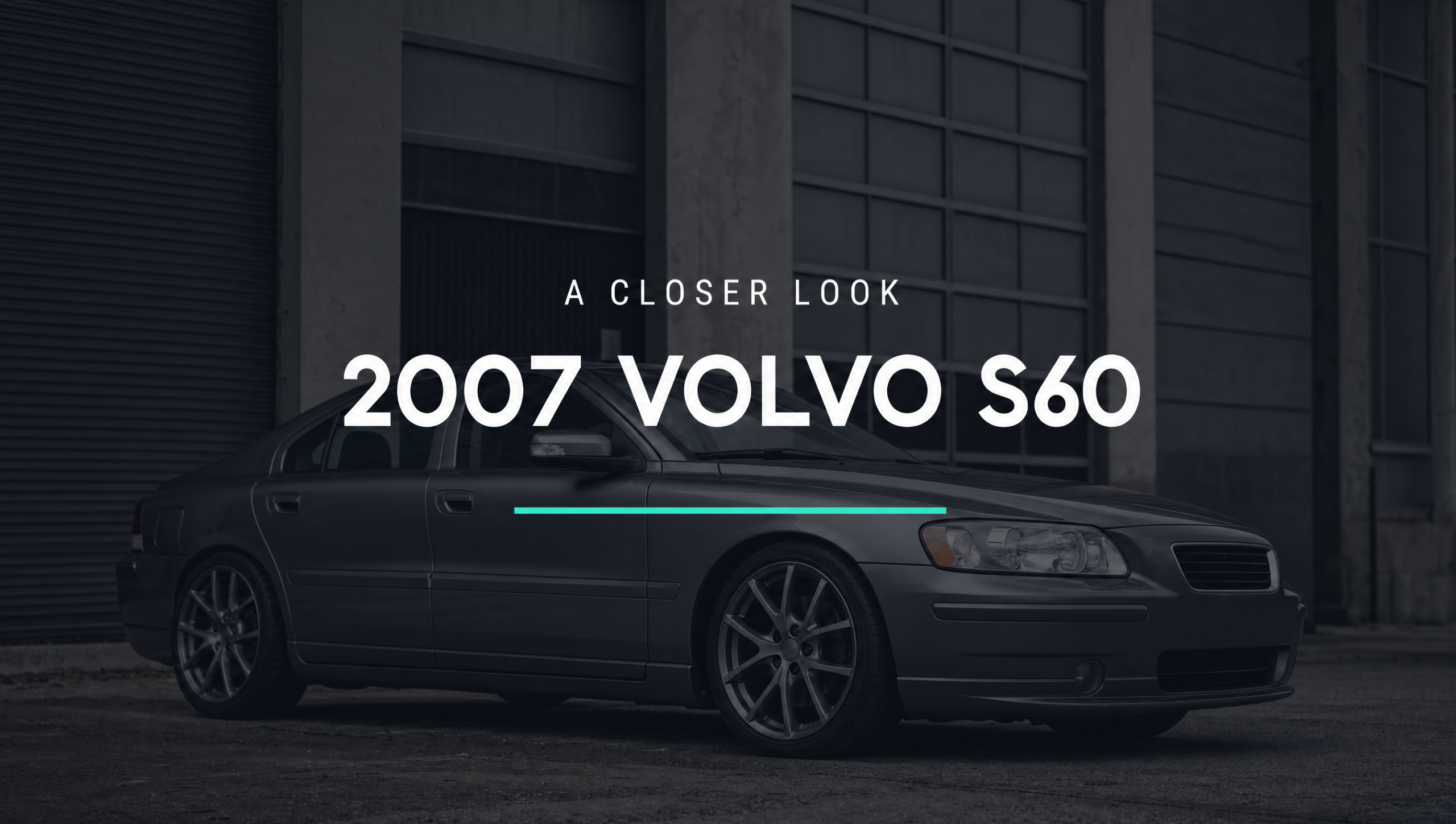 2007 volvo s60