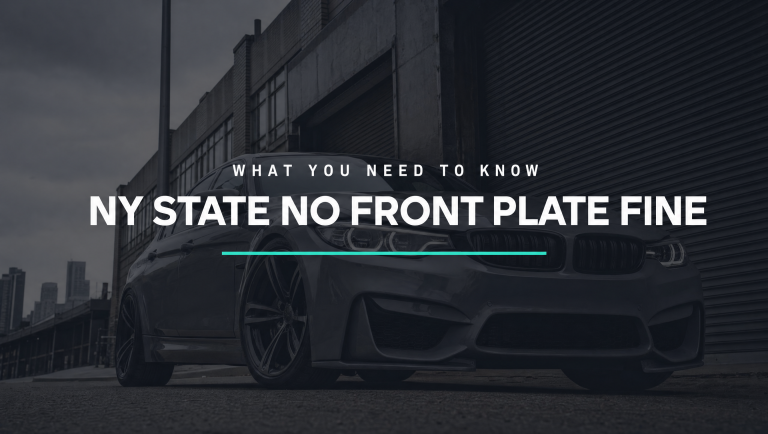 What’s The New York State No Front Plate Fine?