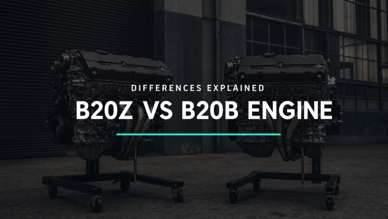 The B20Z vs B20B – What’s The Difference Between The Two Engines?