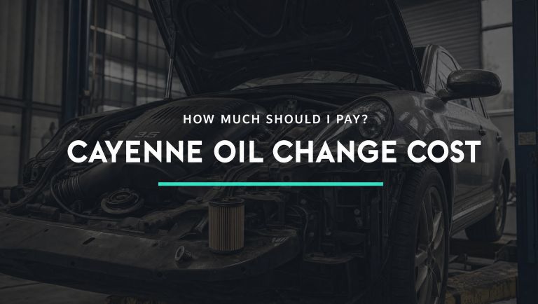 Porsche Oil Change Cost Cayenne – How Much Should I Pay?