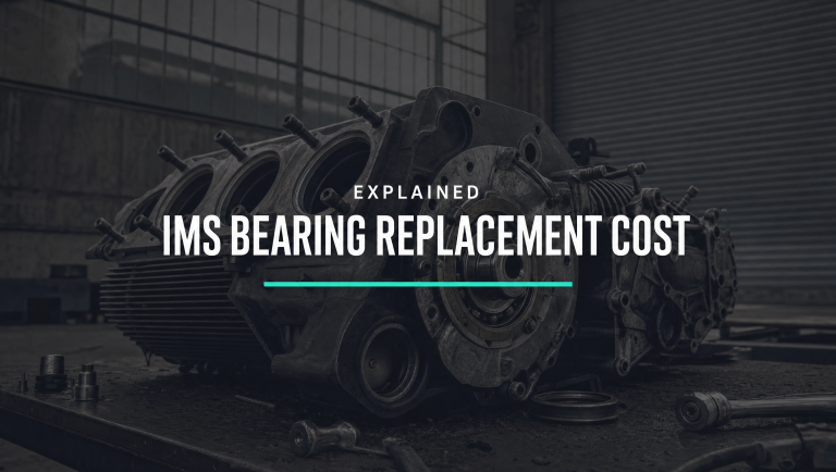 What Does An IMS Bearing Replacement Cost? (Explained)