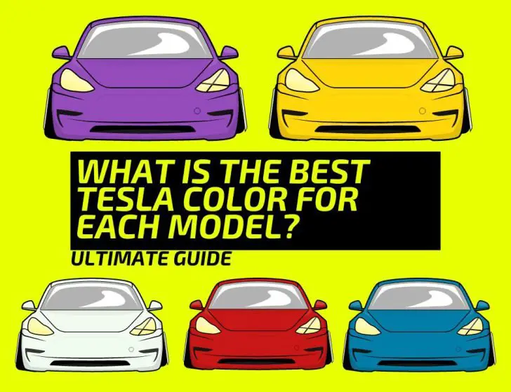 What Is The Best Tesla Color For Each Model - Ultimate Guide