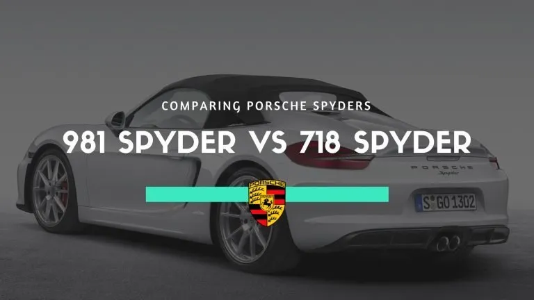 Porsche 981 Spyder vs 718 Spyder – Everything you need to know