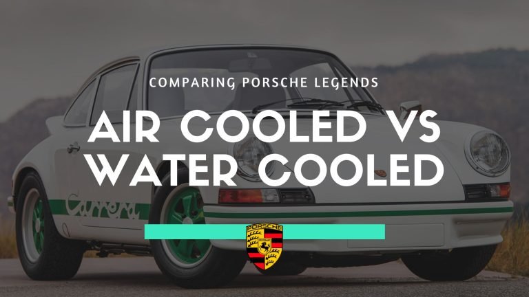 Air Cooled Porsche vs Water Cooled: Comparing Porsche Legends