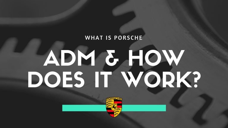 What Is Porsche ADM: How It Works