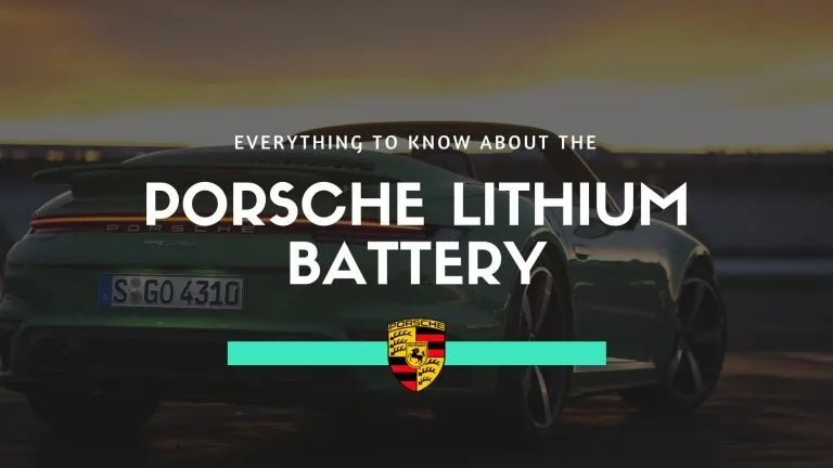 Porsche Lithium Battery: Everything There Is To Know