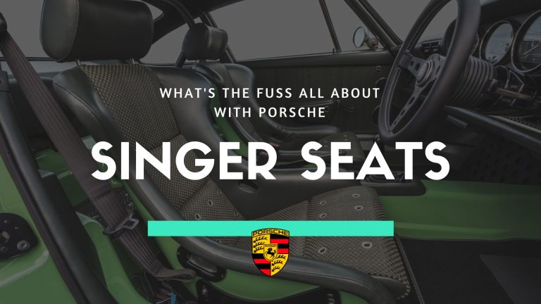 Porsche Singer Seats: Why They Are So Special