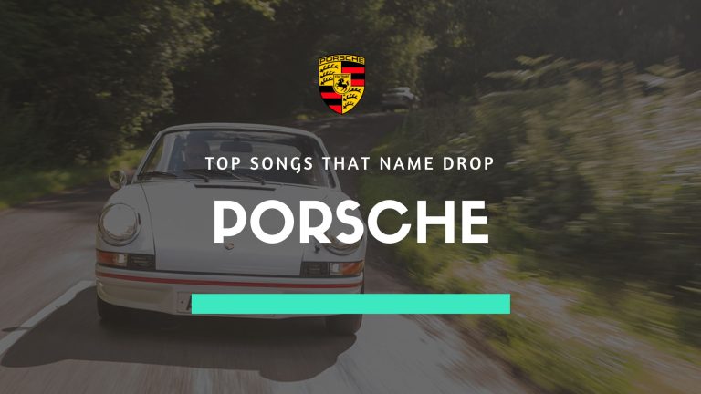 16 Best Porsche Songs That Name Drop The Iconic Brand