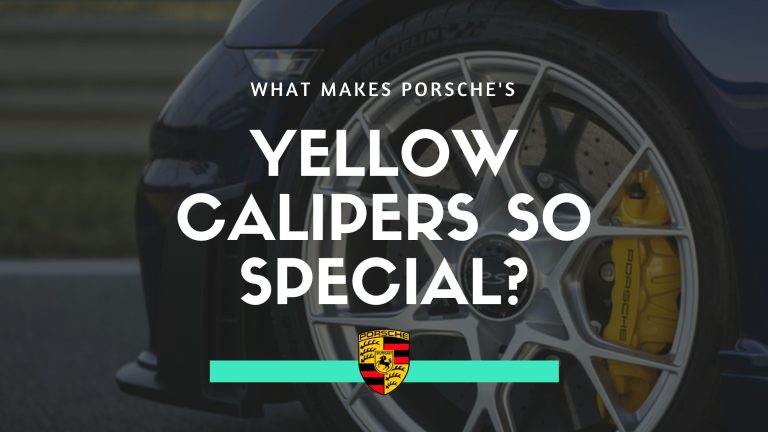 Why Are Porsche Yellow Calipers So Special?
