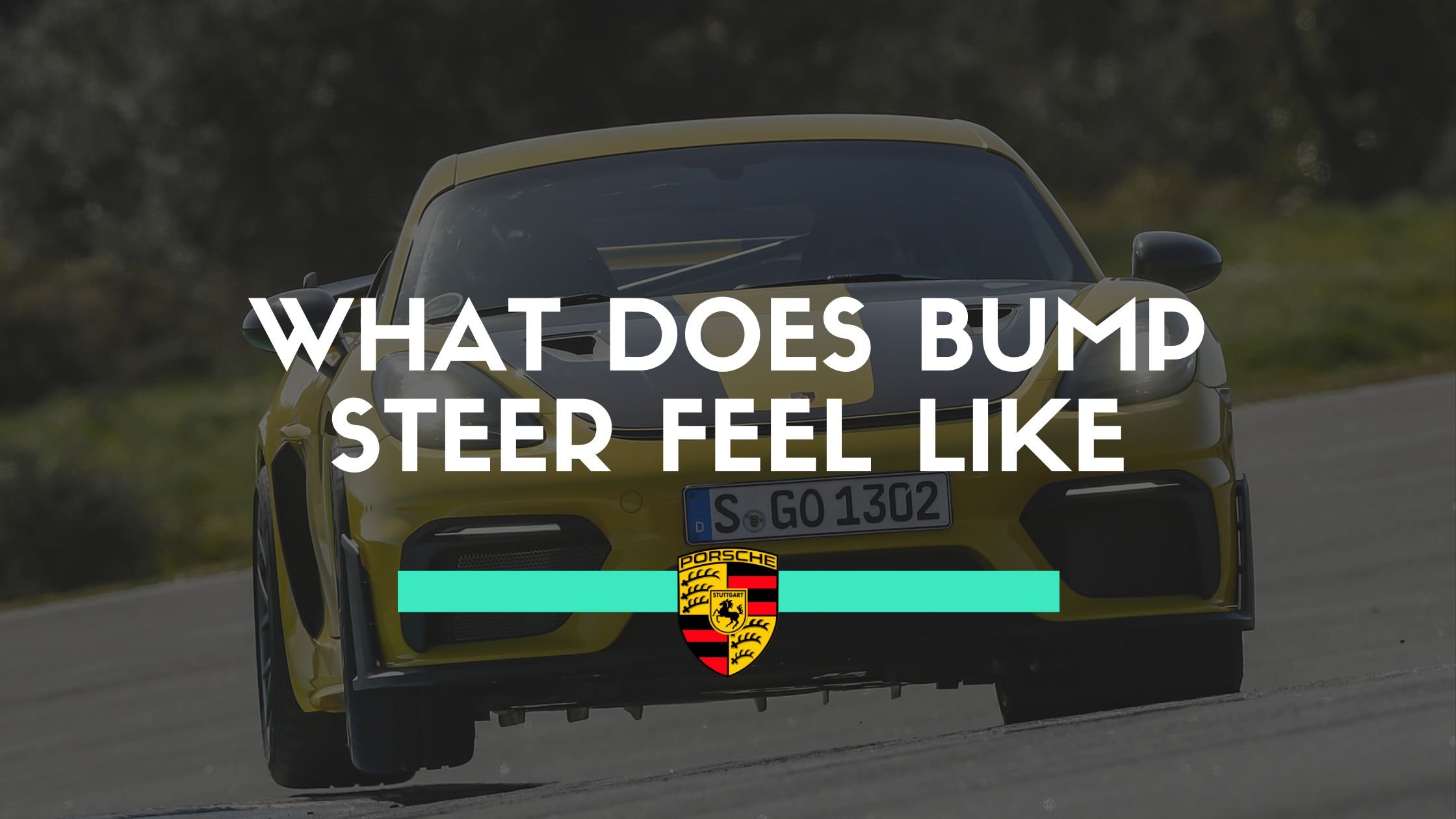 what does bump steer feel like