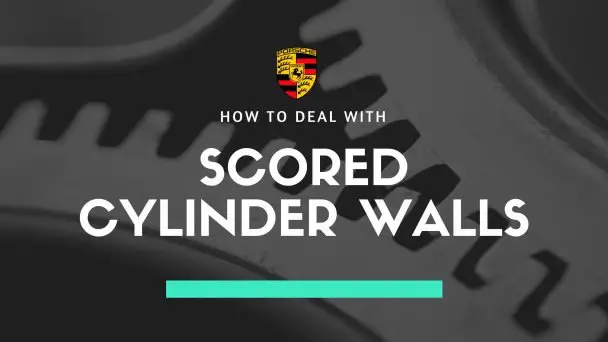 scored cylinder walls
